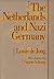 The Netherlands and Nazi Germany (Erasmus Lectures 1988)