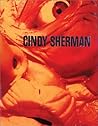 Cindy Sherman: Photographic Works 1975-1995 Cindy Sherman: Photographic Works 1975-1995