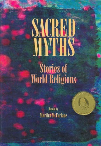 Sacred Myths: Stories of World Religions (Hardcover)