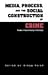 Media, Process, and the Social Construction of Crime by Gregg Barak