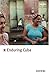 Enduring Cuba by Zoe Bran