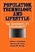 Population, Technology, and Lifestyle: The Transition To Sustainability