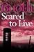 Scared To Live (Ben Cooper & Diane Fry, #7)