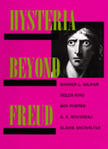 Hysteria Beyond Freud (Hardcover)