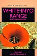 Natural History of the White-Inyo Range, Eastern California