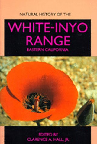 Natural History of the White-Inyo Range, Eastern California (Paperback)