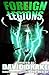 Foreign Legions by David Drake