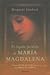 El Legado Perdido De Maria Magdalena. La Biblia Revela La His... by Margaret Starbird