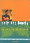 Only the Lonely: The Roy Orbison Story (Paperback)