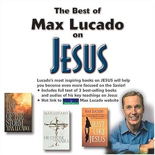 The Best of Max Lucado on Jesus: CD-ROM/Jewel Case Format