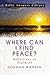 Where Can I Find Peace?: Re...