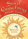 Soul Coaching Oracle Cards by Denise Linn Soul Coaching Oracle Cards by Denise Linn