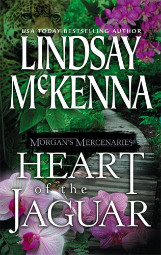 Heart of the Jaguar (Morgan's Mercenaries, #9)