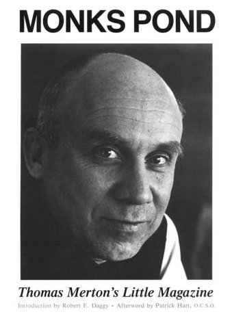 Monks Pond: Thomas Merton's Little Magazine (Hardcover)