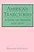 American Trajectories: Auth...