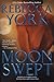 Moon Swept by Rebecca York Moon Swept by Rebecca York