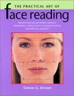 The Practical Art of Face Reading (Paperback)