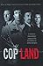 Cop Land: Based on the Scre...