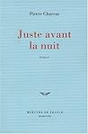 Juste avant la nuit Juste avant la nuit