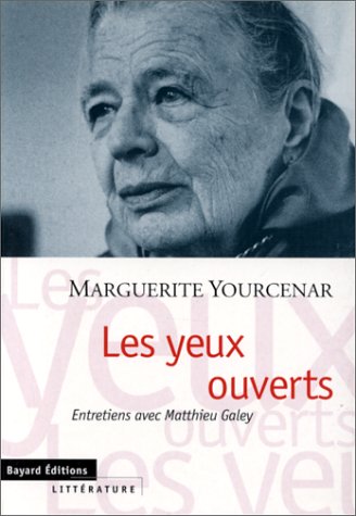 Les Yeux ouverts : Entretiens avec Matthieu Galey (Paperback)