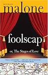 Foolscap by Michael Malone