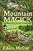 Mountain Magick by Edain McCoy