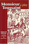 Monsieur Toussaint: A Play
