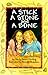 A STICK, A STONE AND A BONE (FARM ADVENTURE SERIES)