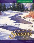 Land & Light Workshop - Capturing the Seasons in Oils (Hardcover)
