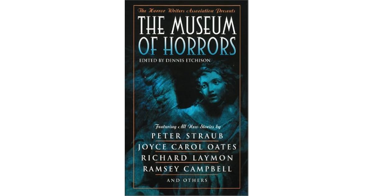 The Museum of Horrors by Dennis Etchison