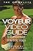The Complete Voyeur Video Guide: Special-Interest Video Directory for Adults