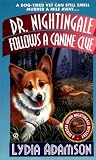 Dr. Nightingale Follows a Canine Clue (Dr. Nightingale Mystery, Book 12) Dr. Nightingale Follows a Canine Clue (Dr. Nightingale Mystery, Book 12)