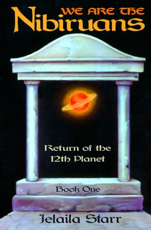 We Are the Nibiruans: Return of the 12th Planet (Paperback)