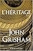 L'héritage by John Grisham