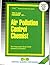 Air Pollution Control Chemist (Career Examination Series)