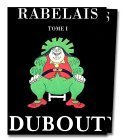 Gargantua, tome 1 et Pantagruel, tome 2 (Hardcover)