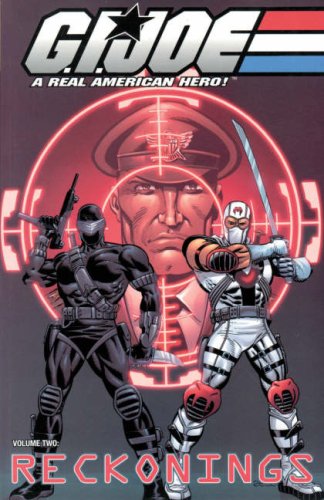 Reckonings (G. I. Joe: A Real American Hero! #2)
