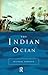 The Indian Ocean (Seas in History)