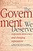 The Government We Deserve: Responsive Democracy and Changing Expectations