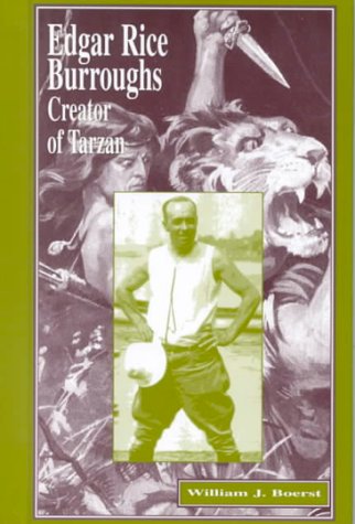 Edgar Rice Burroughs: Creator of Tarzan (World Writers)