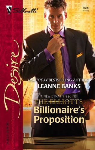 Billionaire's Proposition (Dynasties: The Elliotts #1)