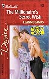 The Millionaire's Secret Wish by Leanne Banks