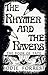 The Rhymer and the Ravens: ...