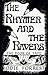 The Rhymer and the Ravens by Jodie Forrest