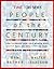 People of the Century: One Hundred Men & Women Who Shaped the Last One Hundred Years