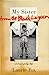 My Sister from the Black Lagoon by Laurie Fox My Sister from the Black Lagoon by Laurie Fox