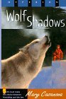 Wolf Shadows by Mary Casanova