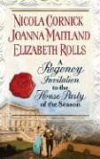 A Regency Invitation to the House Party of the Season (Mass Market Paperback)
