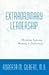 Extraordinary Leadership: T...