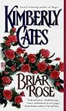 Briar Rose by Kimberly Cates